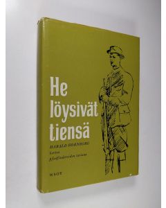 Kirjailijan Harald Hornborg käytetty kirja He löysivät tiensä : pfadfindereiden tarina