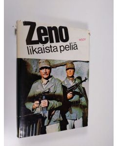 Kirjailijan Zeno käytetty kirja Likaista peliä