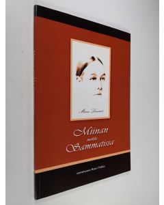 käytetty kirja Miinan mökki Sammatissa