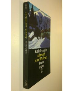 Kirjailijan Karla Schneider käytetty kirja Almuth und Helene : Roman (UUDENVEROINEN)
