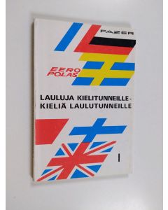Kirjailijan Eero Polas käytetty kirja Lauluja kielitunneille - kieliä laulutunneille - 1