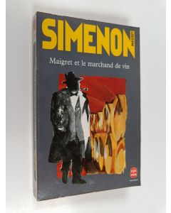 Kirjailijan Georges Simenon käytetty kirja Maigret et le marchand de vin