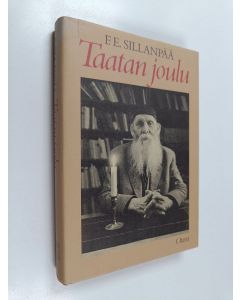 Kirjailijan F. E. Sillanpää käytetty kirja Taatan joulu