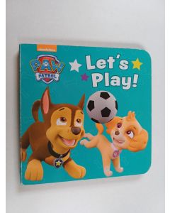 käytetty kirja Paw patrol : let's play