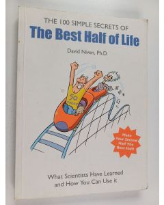 Kirjailijan David Niven käytetty kirja The 100 Simple Secrets of the Best Half of Life - What Scientists Have Learned and how You Can Use it