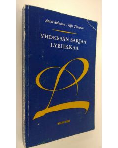 Kirjailijan Yhdeksän sarjaa lyriikkaa käytetty kirja Salminen, Aarne ; Tervonen, Viljo