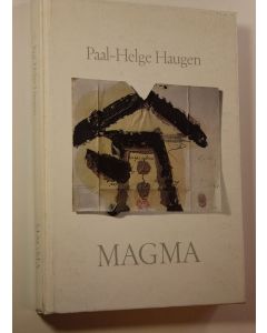 Kirjailijan Paal-Helge Haugen käytetty kirja Magma : Dikter 1967-1985