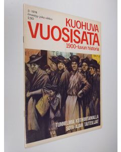 käytetty teos Kuohuva vuosisata - 1900 luvun historia 3/1974