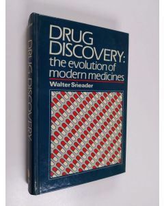 Kirjailijan Walter Sneader käytetty kirja Drug discovery : the evolution of modern medicines