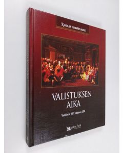 Tekijän Kaarina Turtia  käytetty kirja Valistuksen aika : vuodesta 1691 vuoteen 1774