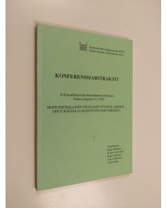 käytetty kirja Hoitotieteellinen tieto hoitotyössä, hoidon opetuksessa ja hoitotyön johtamisessa : konferenssiabstraktit
