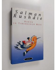 Kirjailijan Salman Rushdie käytetty kirja Harun ja tarinoiden meri