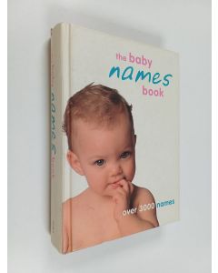 Kirjailijan AurA Press käytetty kirja The Baby Names Book