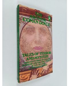Kirjailijan Arthur Conan Doyle käytetty kirja Tales of Terror and Mystery