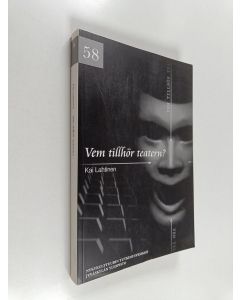 Kirjailijan Kai Lahtinen käytetty kirja Vem tillhör teatern?