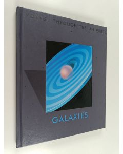 käytetty kirja Voyage through the universe : galaxies