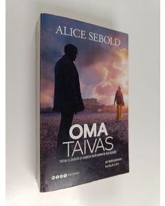 Kirjailijan Alice Sebold käytetty kirja Oma taivas