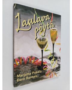Kirjailijan Marjatta Pokela & Eero Rantala käytetty kirja Laulava pöytä