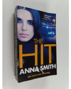 Kirjailijan Anna Smith käytetty kirja The hit