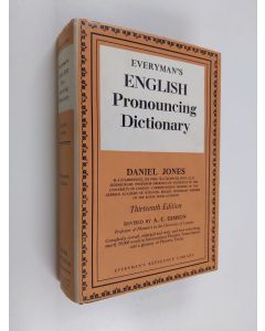 Kirjailijan Daniel Jones käytetty kirja Everyman's english pronouncing dictionary : containing over 58,000 words in international phonetic transcription