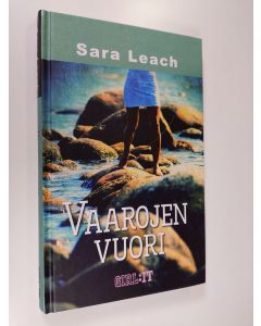 Kirjailijan Sara Leach käytetty kirja Vaarojen vuori