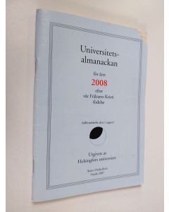 käytetty teos Universitets almanackan för året 2008 efter vår Frälsares Kristi födelse