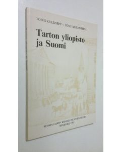 Kirjailijan Toivo Kuldsepp käytetty kirja Tarton yliopisto ja Suomi