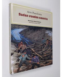 Kirjailijan Arto Paasilinna käytetty kirja Sadan vuoden savotta