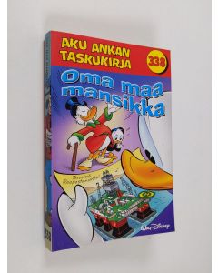 Kirjailijan Walt Disney käytetty kirja Oma maa mansikka