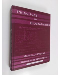 Kirjailijan Marcello Pagano & Kimberlee Gauvreau käytetty kirja Principles of Biostatistics