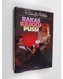 Kirjailijan Raija Harju käytetty kirja Rakas kiukkupussi