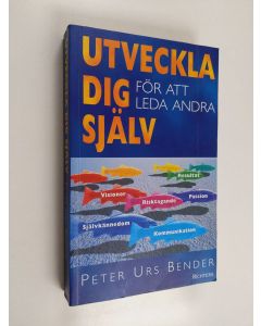 Kirjailijan Peter Urs Bender käytetty kirja Utveckla dig själv för att leda andra