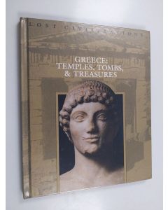 käytetty kirja Greece : Temples, Tombs, & Treasures