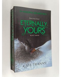 Kirjailijan Cate Tiernan käytetty kirja Eternally Yours