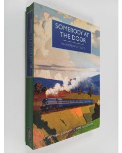 Kirjailijan Raymond Postgate käytetty kirja Somebody at the Door