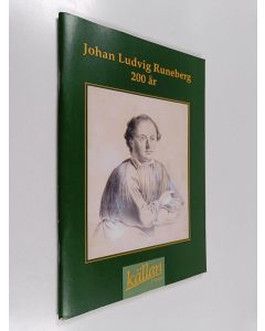 käytetty teos Johan Ludvig Runeberg 200 år