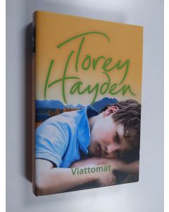 Kirjailijan Torey Hayden käytetty kirja Viattomat