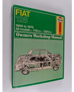 Kirjailijan J. H. Haynes käytetty kirja Fiat 128 owners workshop manual