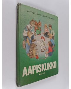 Kirjailijan Markku Töllinen & Tini Sauvo ym. käytetty kirja Aapiskukko