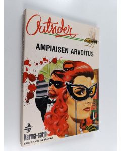 Kirjailijan Outsider käytetty kirja Ampiaisen arvoitus : salapoliisiromaani