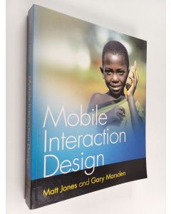 Kirjailijan Matt Jones käytetty kirja Mobile interaction design