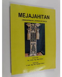 käytetty kirja Mejajahitan (Merangkai Janur Di Bali)