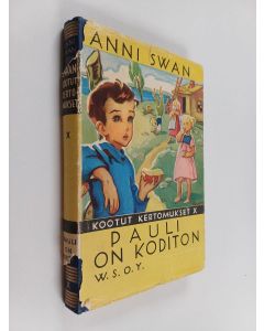 Kirjailijan Anni Swan käytetty kirja Pauli on koditon