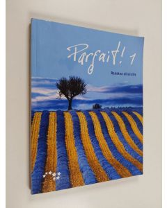 Kirjailijan Tiina Martikainen käytetty kirja Parfait! : ranskaa aikuisille 1