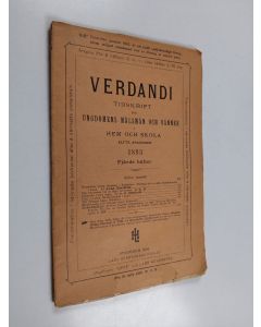 käytetty kirja Verdandi : tidskrift för ungdomens målsmän och vänner i hem och skola : elfte årgången (lukematon)