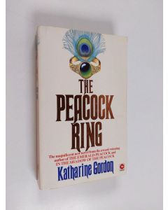 Kirjailijan Katharine Gordon käytetty kirja Peacock ring