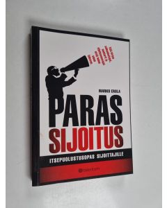 Kirjailijan Marko Erola käytetty kirja Paras sijoitus : itsepuolustusopas sijoittajille