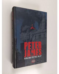 Kirjailijan Peter James käytetty kirja Kuolema peittää jäljet