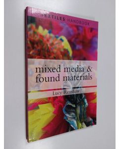 Kirjailijan Lucy Renshaw käytetty kirja Mixed Media and Found Materials
