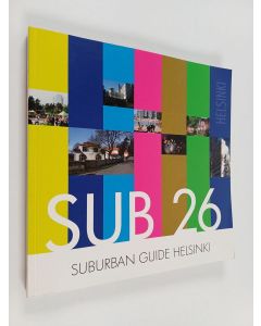 käytetty kirja Sub 26 Suburban guide Helsinki